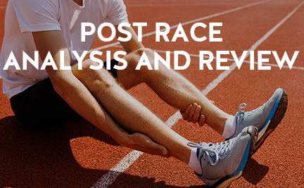 Post Race Analysis and Review